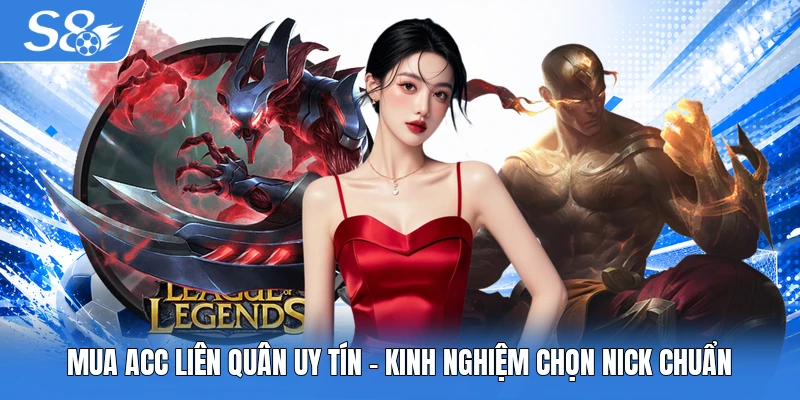 Mua acc Liên Quân