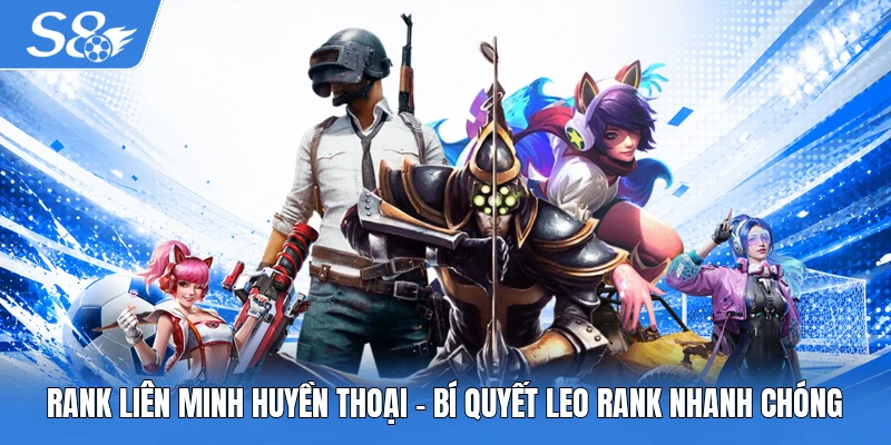 Rank Liên Minh Huyền Thoại